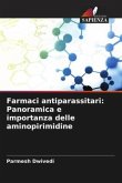Farmaci antiparassitari: Panoramica e importanza delle aminopirimidine