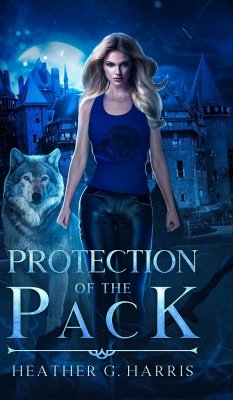 Protection of the Pack - Harris, Heather G.