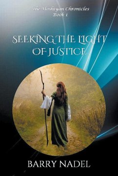 Seeking the Light of Justice - Nadel, Barry