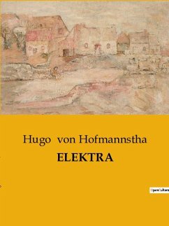 ELEKTRA - Hofmannstha, Hugo von