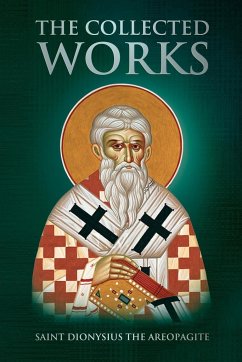 The Collected Works - The Areopagite, Saint Dionysius; Christina, Nun; Skoubourdis, Anna