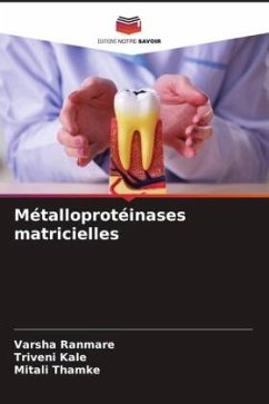 Métalloprotéinases matricielles - Ranmare, Varsha;Kale, Triveni;Thamke, Mitali