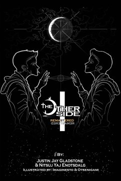 The Other Side I - Gladstone, Justin Jay; Enotsdalg, Nitsuj Yaj