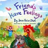 Friends Have Feelings - Bild 1