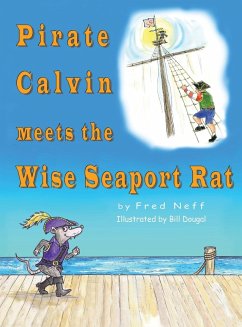 Pirate Calvin meets the Wise Seaport Rat - Neff, Fred