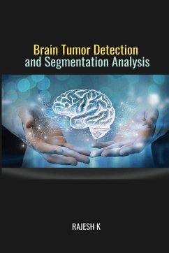 Brain Tumor Detection and Segmentation-Analysis - K, Rajesh