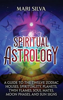 Spiritual Astrology - Silva, Mari