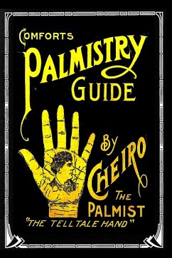 COMFORTS PALMISTRY GUIDE - The Palmist, Cheiro