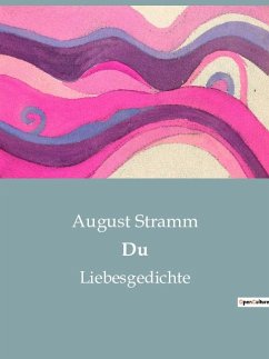 Du - Stramm, August
