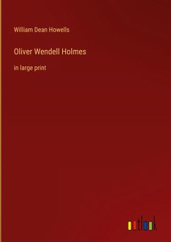 Oliver Wendell Holmes