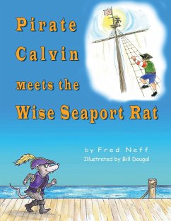 Pirate Calvin meets the Wise Seaport Rat - Neff, Fred