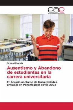 Ausentismo y Abandono de estudiantes en la carrera universitaria - Urbaneja, Nelson