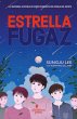 Estrella fugaz : la historia real de... - Bild 1