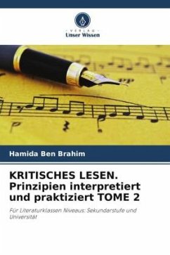 KRITISCHES LESEN. Prinzipien interpretiert und praktiziert TOME 2 - Ben Brahim, Hamida