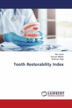 Tooth Restorability Index - Javed, Iflah;Makkar, Sameer;Negi, Shabnam