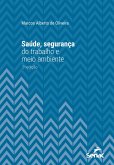 Saúde, segurança do trabalho e meio ambiente (eBook, ePUB) Saúde, segurança do trabalho e meio ambiente (eBook, ePUB)