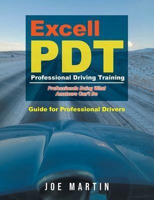Excell PDT Professional Driving Training (eBook, ePUB) Excell PDT Professional Driving Training (eBook, ePUB)