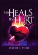 He Heals the Hurt (eBook, ePUB) - Bild 1