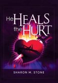 He Heals the Hurt (eBook, ePUB)
