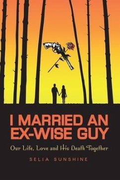 I Married An Ex-Wise Guy (eBook, ePUB) - Selia Sunshine