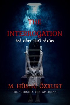 Cover The Interrogation and Other Short Stories (eBook, ePUB)