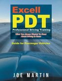 Excell PDT Professional Driving Training (eBook, ePUB) Excell PDT Professional Driving Training (eBook, ePUB)