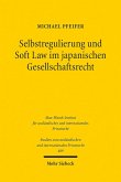 Selbstregulierung und Soft Law im japanischen Gesellschaftsrecht (eBook, PDF)