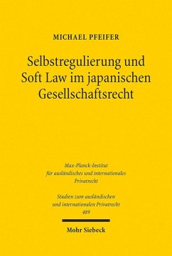 Selbstregulierung und Soft Law im japanischen Gesellschaftsrecht (eBook, PDF) - Pfeifer, Michael