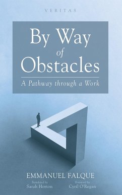 By Way of Obstacles (eBook, ePUB) - Falque, Emmanuel
