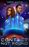 Contact Not Found (Space City, #4) (eBook, ePUB)