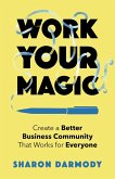 Work Your Magic (eBook, ePUB)