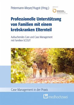 Professionelle Unterstützung von Familien mit einem krebskranken Elternteil (eBook, ePUB)