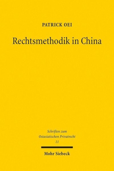 Rechtsmethodik in China (eBook, PDF) Rechtsmethodik in China (eBook, PDF)