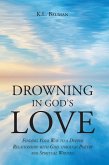 Drowning In God's Love (eBook, ePUB)