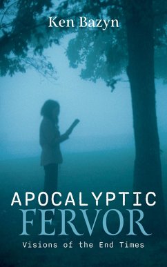 Apocalyptic Fervor (eBook, ePUB)