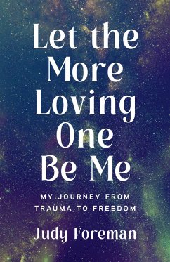 Let the More Loving One Be Me (eBook, ePUB) - Foreman, Judy