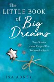 The Little Book of Big Dreams (eBook, ePUB)