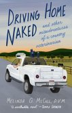 Driving Home Naked (eBook, ePUB)