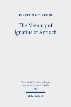 The Memory of Ignatius of Antioch (eBook, PDF) - MacDiarmid, Frazer