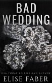 Bad Wedding (Billionaire's Club, #9) (eBook, ePUB)
