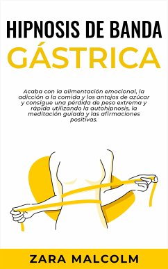 Hipnosis De Banda Gástrica (eBook, ePUB) - Malcolm, Zara
