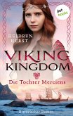 Viking Kingdom - Die Tochter Merciens (eBook, ePUB)