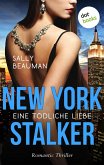 New York Stalker - Eine tödliche Liebe (eBook, ePUB)