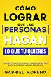 Cómo Lograr Que Las Personas Hagan Lo... - Bild 1