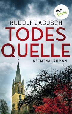 Todesquelle (eBook, ePUB) - Jagusch, Rudolf