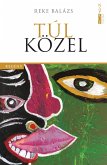 Túl közel (eBook, ePUB)