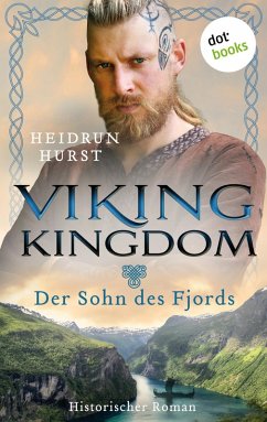 Viking Kingdom - Der Sohn des Fjords (eBook, ePUB) - Hurst, Heidrun