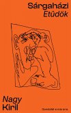 Sárgaházi etudök (eBook, ePUB) Sárgaházi etudök (eBook, ePUB)