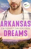 Arkansas Dreams - Ein Tierarzt zum Verlieben (eBook, ePUB)