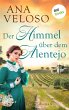 Der Himmel über dem Alentejo (eBook,... - Bild 1